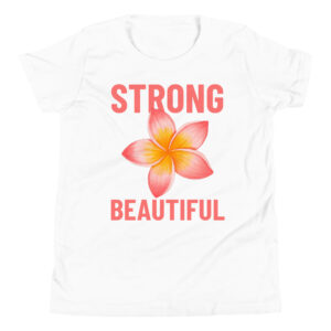 Strong & Beautiful Girls Short Sleeve T-Shirt